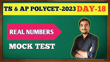 POLYCET-2023. Real numbers. Mock test