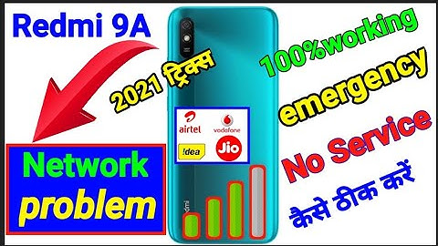How to solve network problem Redmi 9A 2021