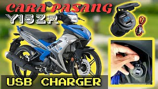 #93 HOW TO INSTALL USB PHONE CHARGER Y125ZR, Y SUKU/CARA PASANG USB PHONE CHARGER Y15ZR