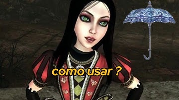 COMO USAR O GUARDA CHUVA NO Alice madness returns 2024/2025