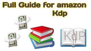 Full guide for amazon kdp