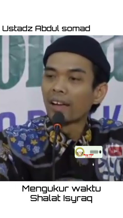 Mengukur waktu shalat isyraq | Ustadz Abdul Somad
