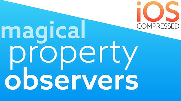 Magical Property Observers! iOS, Swift - 60 seconds