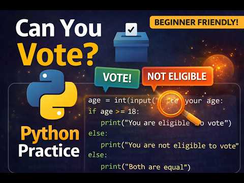 Python Practice Question 🔥 | Voting Eligibility Program (Beginner Friendly)|AI for Everyone