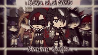 Boys vs Girls Singing Battle (Gacha Life)