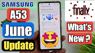 Samsung A53 June 2023 Update | Samsung A53 New Update