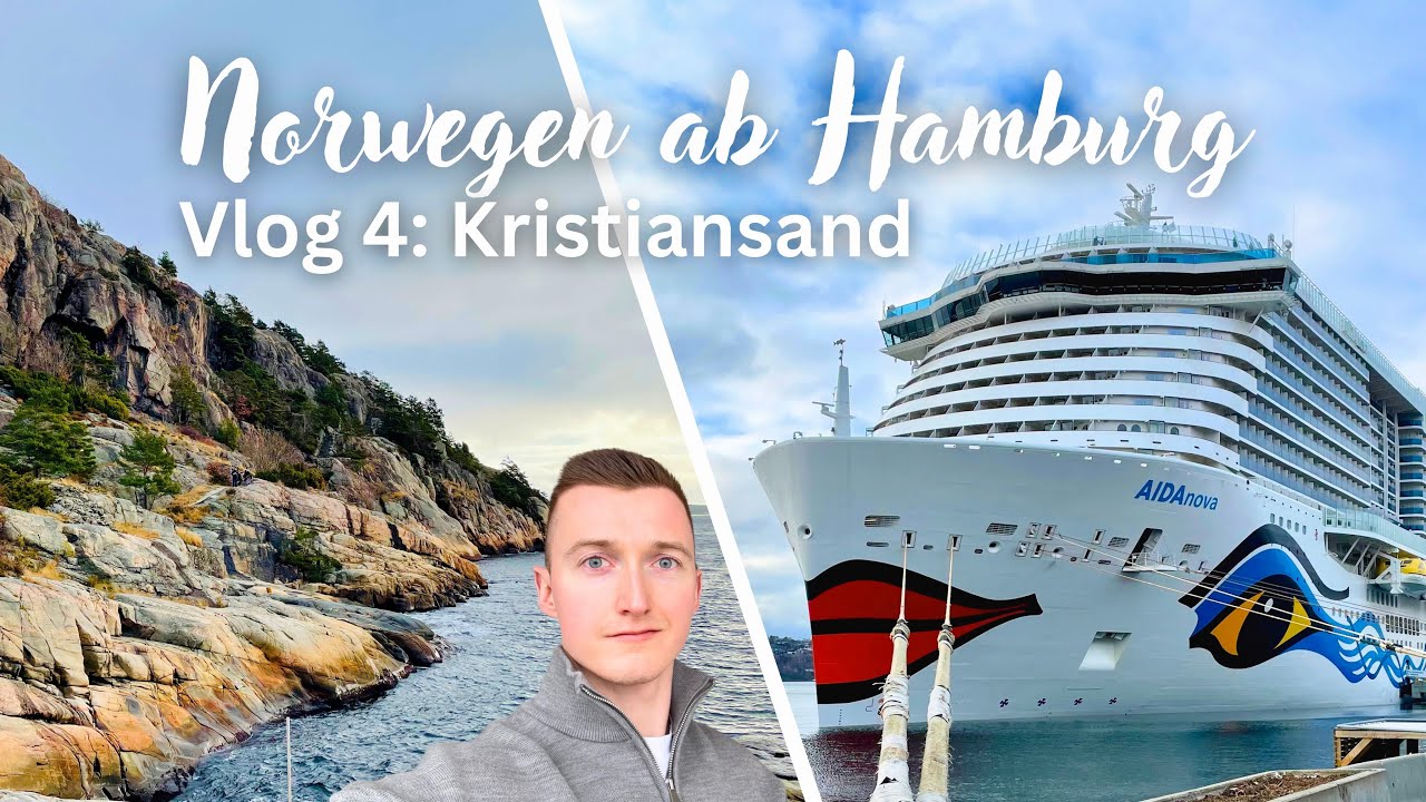 AIDAnova | Norwegen ab Hamburg | Vlog #4: Kristiansand