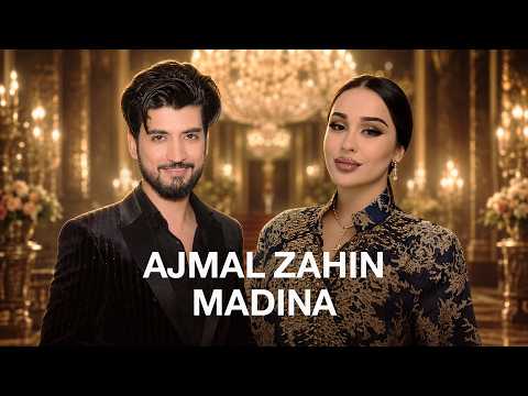 Ajmal Zahin and Madina Aknazarova Hit Songs - بهترین اهنگ های مدینه اکنزروا و اجمل ذهین