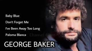 GEORGE BAKER SELECTION, The Very Best Of