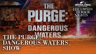 The Purge: Dangerous Waters Full Show - Halloween Horror Nights 2023 at Universal Studios Hollywood