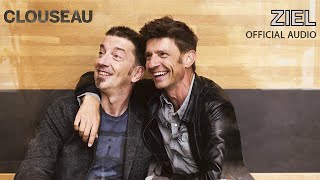 Download Lagu Clouseau - Ziel (Official Audio) MP3