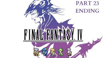 Final Fantasy IV - Gameplay Walkthrough - Part 23 - Ending - No Commentary