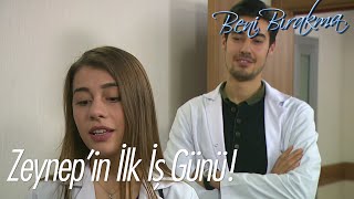 Zeynep'in hastanede ilk iş günü! - Beni Bırakma 40.  Resimi