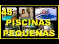 🚿🛁🏊♂️+ 45 PISCINAS PEquEÑAS modernas ( mini piscinas cuadras redondas rectangulares pEQUEÑAS )