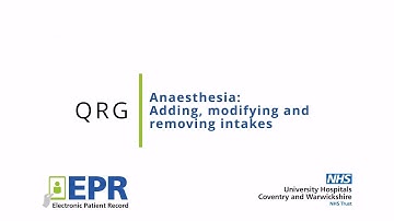 Anaesthesia: Adding, Modifying and Removing Intakes - EPR Quick Reference Guide (QRG)