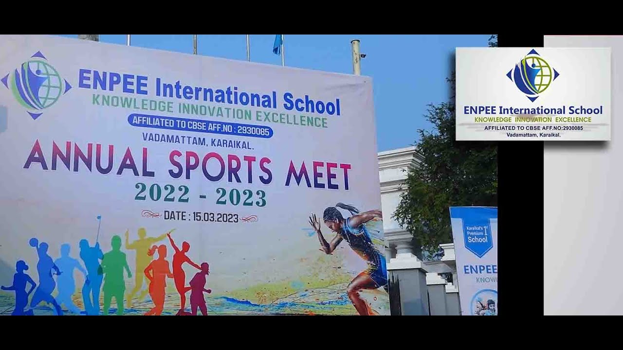 ENPEE INTERNATIONAL SCHOOL, KARAIKAL CELEBRATED THE 4th ANNUAL SPORTS