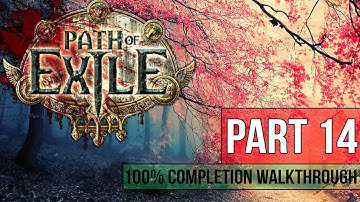 Path of Exile Walkthrough - Part 14 LADY DIALLA 100% Completion - Gameplay & Commentary