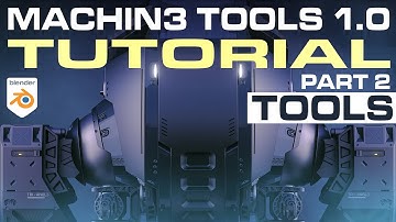 Machin3 Tools Blender Tutorial - Part 2: TOOLS