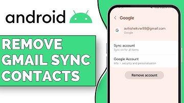 How to Remove Gmail Sync Contacts from Android Device (2024)