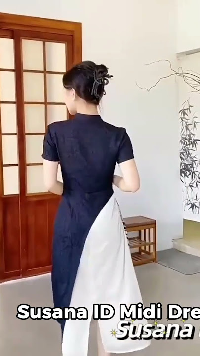 Susana ID Midi Dress Cheongsam  New Style Skirt D157 #fashion #dresswanitacantikterlaris #shortsvide