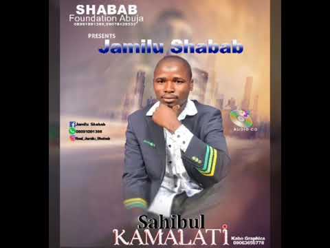 Jamilu Shabab Begen Annabi Kairilkaliki Dan Neman Cikakiyar Kasidar Kira Wannan Number 08091091366