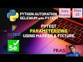 Day 23 PyTest Parameter Passing Marker, Fixture Selenium Python #python #selenium #pytest #tutorial