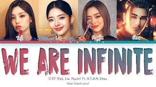 'We are Infinite' - Itzy (Yeji, Lia, Ryujin) ft. S.T.U.N. Chou