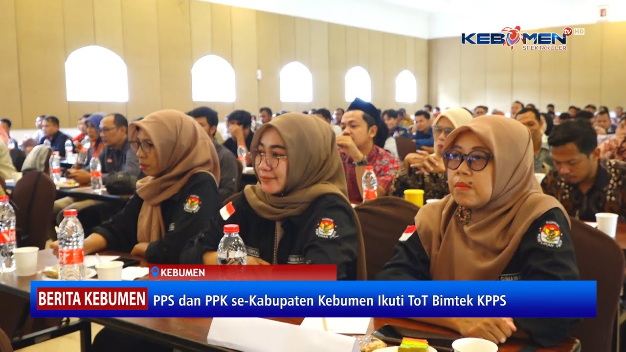 PPS dan PPK se-Kabupaten Kebumen Ikuti ToT Bimtek KPPS