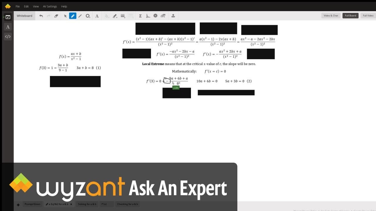 Find Values Of A And B So That The Function F X Ax B X 2 1 Has A Local Extreme Value Of 1 At X 3 Is This Value A Local Minimum Or Local Maximum