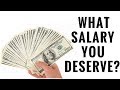 what salary you deserve | how to make right money