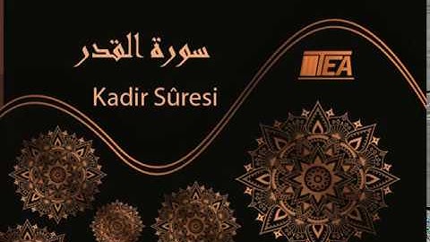 Kadir suresi Türkçe meali | سورة القدر