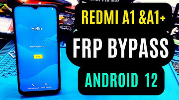 🔥Unlock Redmi A1 & A1 Plus FRP Easily! android 12 Bypass Tutorial 🔓