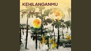 Download Lagu Kehilanganmu MP3 Download Lagu Kehilanganmu MP3