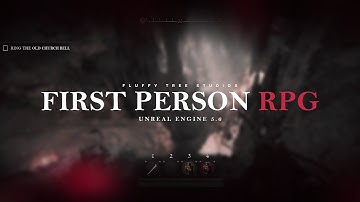 First Person RPG (Unreal Engine 5.6+) Episode 1 - Project Setup