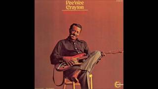 Video thumbnail of "PEE WEE CRAYTON (Rockdale, Texas, U.S.A) - Things I Used To Do"