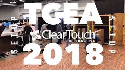 TCEA 2018 - Clear Touch Booth 1239 - Setup