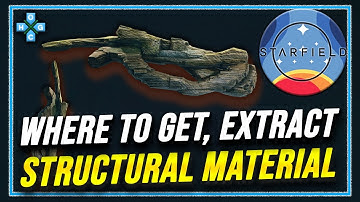 Starfield STRUCTURAL MATERIAL Where to get? How to extract? #starfield #guide