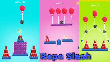 Rope Slash Level 123 To 137 Unlocked Walkthrough iOS Gameplay Part - 8