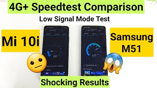 Mi 10i vs Samsung m51 4g speedtest low signal mode test