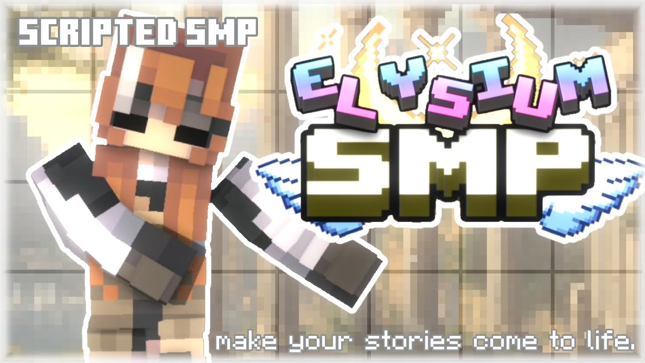 Elysium SMP || apply now! || (Scripted SMP) - YouTube