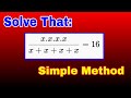 Mathematics Solution Simple Method | Maths Solution Easy Tricks | 360 Information