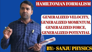 CLASSICAL MECHANICS l Generalized velocity, momentum, force l MSc l BSc l NET-JRF l GATE l UPSC JAM