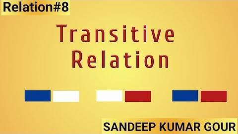 Transitive Relation | Transitive Property | Discrete Mathematics in Hindi