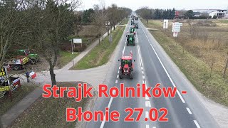 Strajk Rolników - Błonie 27.02 by Rolmech Błonie 166 views 3 months ago 2 minutes, 40 seconds