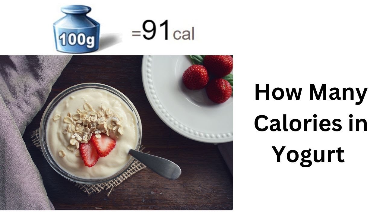 How Many Calories In Yogurt Nutrition Facts Of Yogurt YouTube How Many Calories In Yogurt Nutrition Facts Of Yogurt YouTube