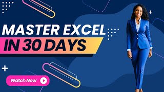Master Excel In 30 Days | Day 6