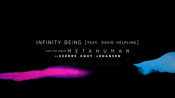 Infinity Being (feat. David Helpling)  Sverre Knut...