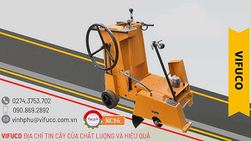 Một ngày làm việc của máy cắt bê tông - KC16 | VIFUCO