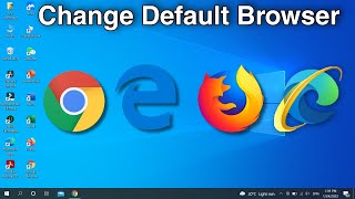 how to change default browser in windows laptop 2022