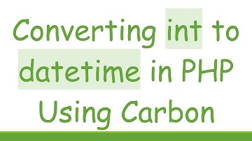 Converting int to datetime in PHP Using Carbon